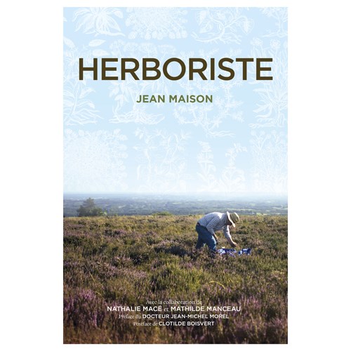 LIVRE "HERBORISTE" DE JEAN MAISON