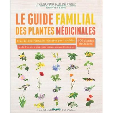 LIVRE "LE GUIDE FAMILIAL DES PLANTES MEDICINALES"
