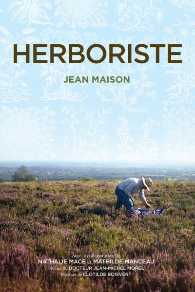 LIVRE "HERBORISTE" DE JEAN MAISON