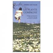 LIVRE "LA PLANTE COMPAGNE" DE PIERRE LIEUTAGHI